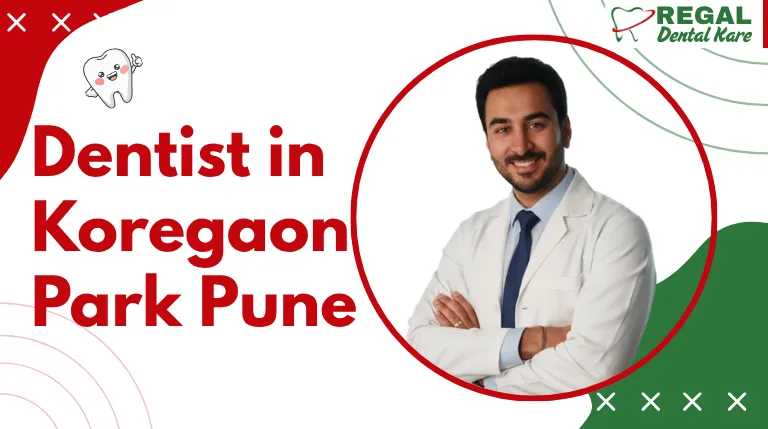 Dentist in Koregaon park pune